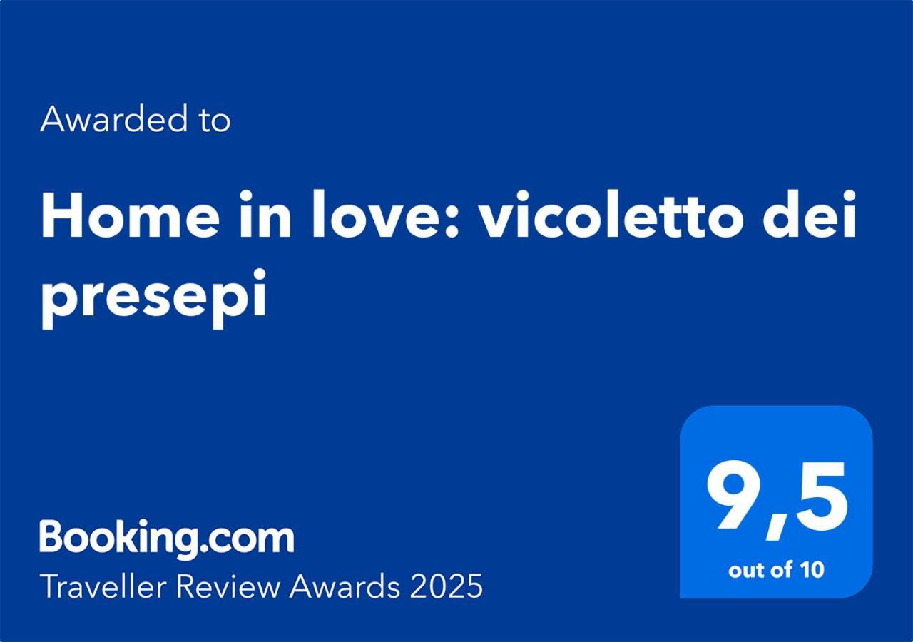 Home In Love: Vicoletto Dei Presepi Неаполь Екстер'єр фото